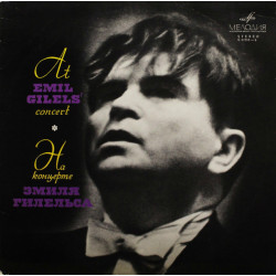 Gilels Emil - At Emil Gilels' Concert / J. S. Bach/ L. Beethoven