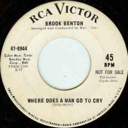 BENTON BROOK  - Where Does A Man Go To Cry
