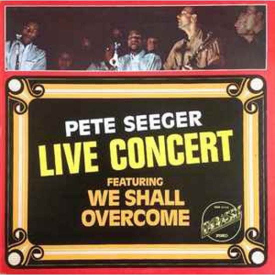 SEEGER PETE - Live Concert
