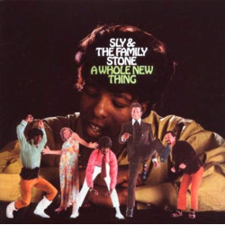 SLY & THE FAMILY STONE - A WHOLE NEW THING