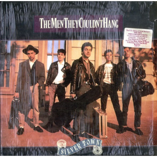 MEN THEY COULDN'T HANG - SILVER TOWN