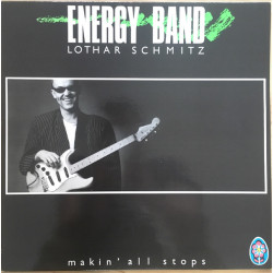 Energy Band Lothar Schmitz - Makin' All Stops