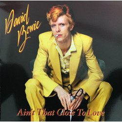 BOWIE DAVID - Ain't That Close To Love