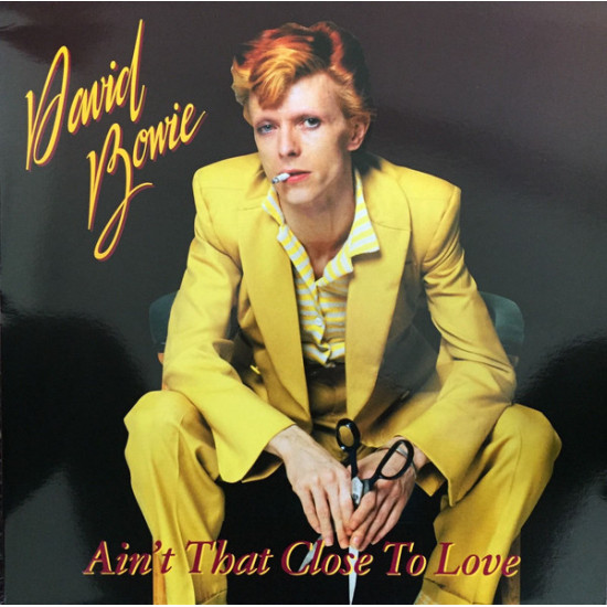 BOWIE DAVID - Ain't That Close To Love