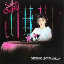 OLDFIELD SALLY  - Strange Day In Berlin