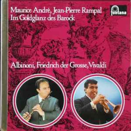 Jean-Pierre Rampal, Maurice Andre - Im Goldglanz des Barock