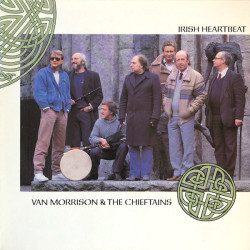 MORRISON VAN & THE CHIEFTAINS - IRISH HEARTBEAT