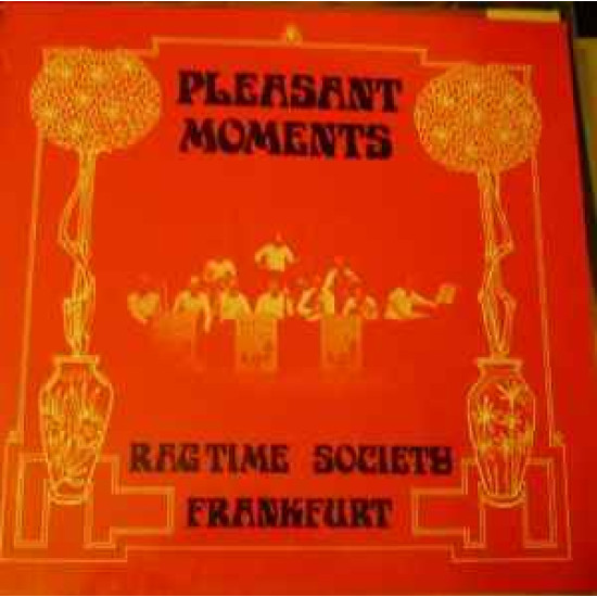 Ragtime Society Frankfurt - Pleasant Moments