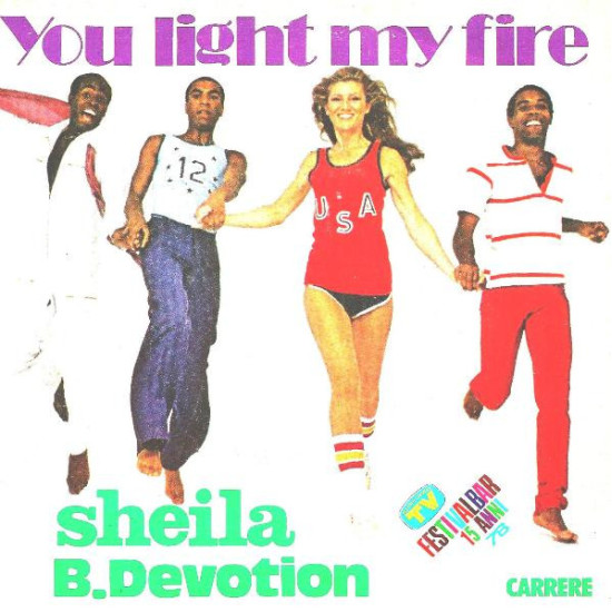SHEILA B.DEVOTION - You Light My Fire