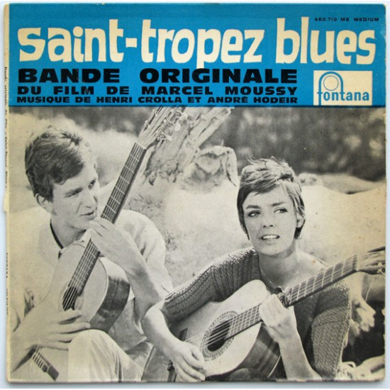 Henri Crolla Et André Hodeir – Saint-Tropez Blues - Saint-Tropez Blues