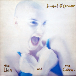 O’CONNOR SINEAD   - THE LION AND THE COBRA