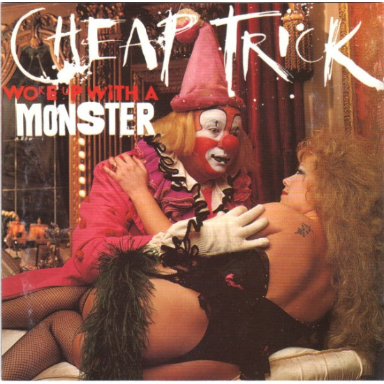 CHEAP TRICK - Woke Up With A Monster