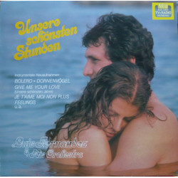 Louis Fernandez & His Orchestra - Unsere Schönsten Stunden