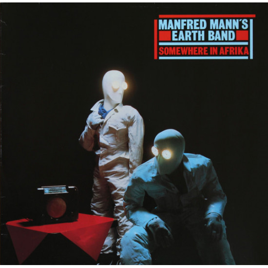 MANFRED MANN’S EARTH BAND   - SOMEWHERE IN AFRIKA