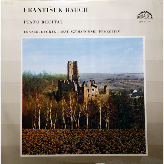 Rauch František - Franck*, Dvorak*, Liszt*, Szymanowski*, Prokofiev* – Piano Recital