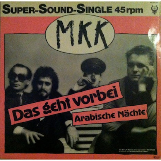 MKK - Das Geht Vorbei / Arabische Nächte