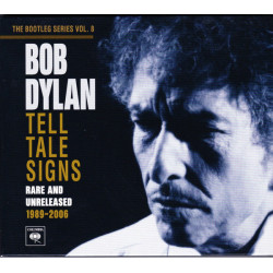 DYLAN BOB - Tell Tale Signs (Rare And Unreleased 1989-2006)