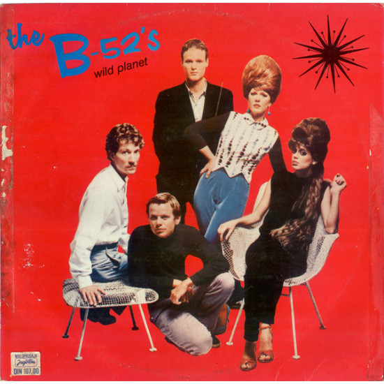 B-52’s - WILD PLANET