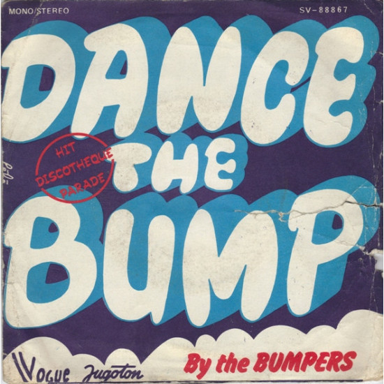 BUMPERS - DANCE THE BUMP