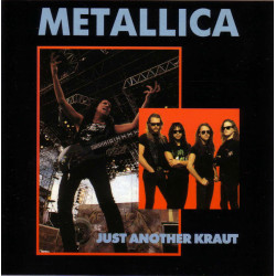 METALLICA - Just Another Kraut