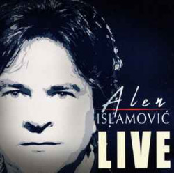 ISLAMOVIĆ ALEN - LIVE