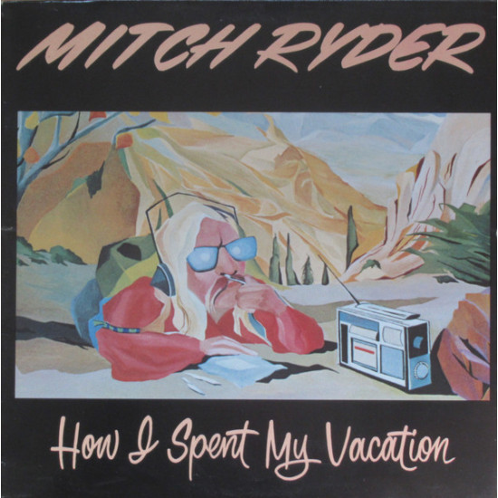 RYDER MITCH - HOW I SPENT MY VACATION