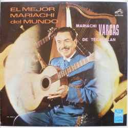 MARIACHI VARGAS DE TECALITLAN - EL MEJOR MARIACHI DEL MUNDO