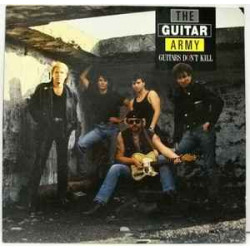 Guitar Army - Guitars Don’t Kill