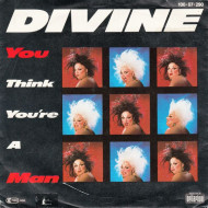 DIVINE - You Think You're A Man