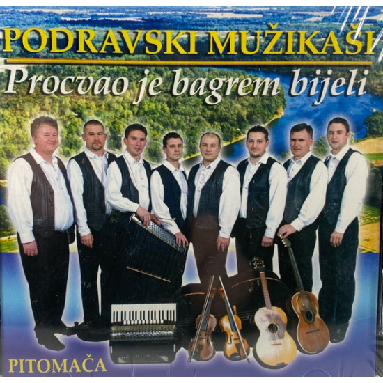 PODRAVSKI MUŽIKAŠI - Procvao Je Bagrem Bijeli