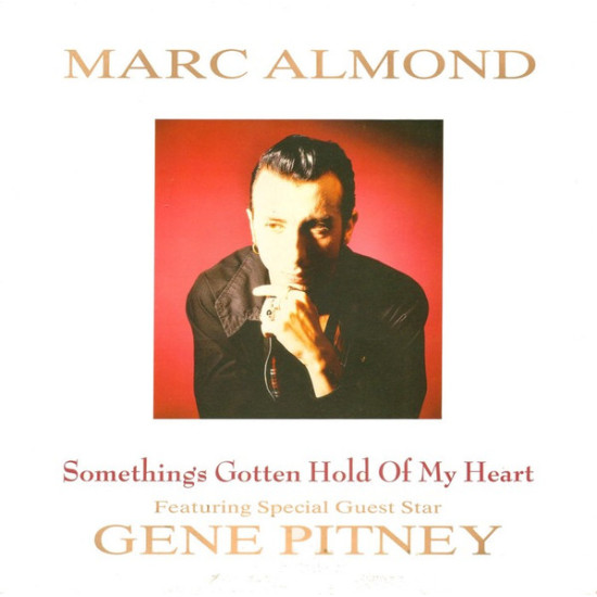 ALMOND MARC Featuring Special Guest Star Gene Pitney - SOMETHING’S GOTTEN HOLD OF MY HEART