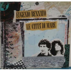 Bennato Eugenio - Le Città Di Mare