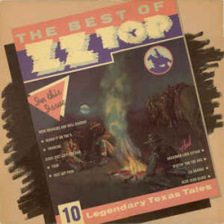 ZZ TOP - THE BEST OF-10 LEGENDARY TEXAS TALES