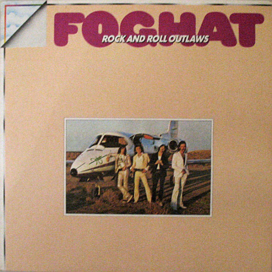 FOGHAT - Rock And Roll Outlaws