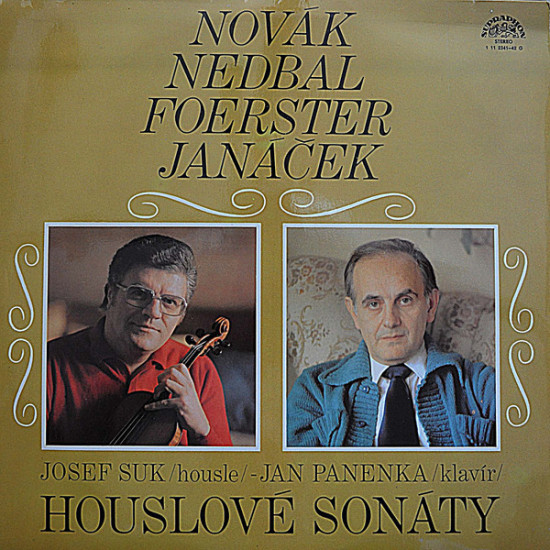 Jan Panenka/Josef Suk - Novak, Nedbal, Foerster, Janáček - Houslové Sonáty
