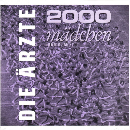 DIE ARZTE - 2000 Mädchen