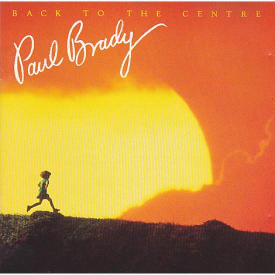 BRADY PAUL - BACK TO THE CENTRE