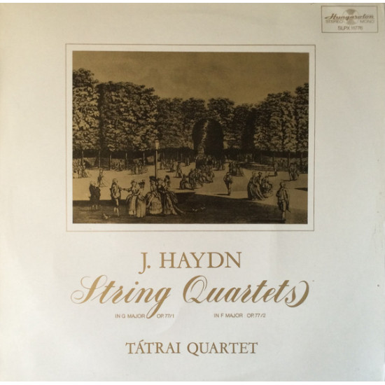 Haydn - String Quartets In G Major Op.77/1 & In F Major Op. 77/2/Tátrai Quartet