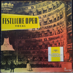 Ferdinand Leitner, Bamberger Symphoniker, RIAS-Kammerorchester, RIAS Symphonie-Orchester Berlin, Chor Der Württembergischen Staatstheater Stuttgart, Fritz Lehmann, Württembergisches Staatsorchester Stuttgart, Ferenc Fricsay  - Festlische Oper II (Vocal)
