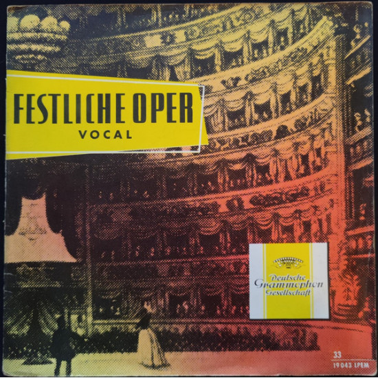 Ferdinand Leitner, Bamberger Symphoniker, RIAS-Kammerorchester, RIAS Symphonie-Orchester Berlin, Chor Der Württembergischen Staatstheater Stuttgart, Fritz Lehmann, Württembergisches Staatsorchester Stuttgart, Ferenc Fricsay  - Festlische Oper II (Vocal)