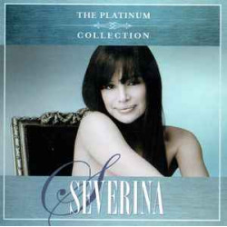 SEVERINA - THE PLATINUM COLLECTION