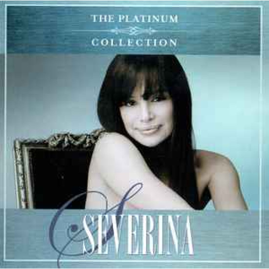 SEVERINA - THE PLATINUM COLLECTION