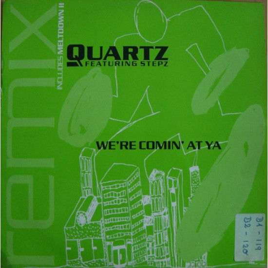 Quartz - We're Comin' At Ya (Remix)