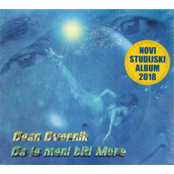 DVORNIK DEAN  - DA JE MENI BITI MORE