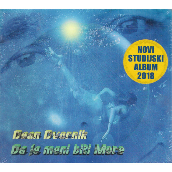 DVORNIK DEAN  - DA JE MENI BITI MORE
