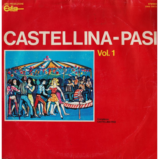 Complesso Castellina-Pasi - Castellina - Pasi Vol. 1