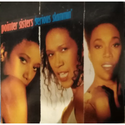 POINTER SISTERS - Serious Slammin'
