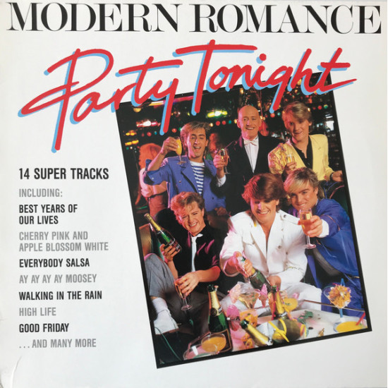 MODERN ROMANCE - Party Tonight