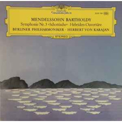 Mendelssohn - Symphonie Nr. 3 »Schottische« • Hebriden-Ouvertüre/Berliner Philharmoniker • Herbert von Karajan