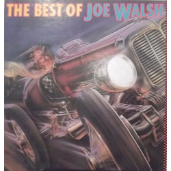 WALSH JOE - The Best Of Joe Walsh